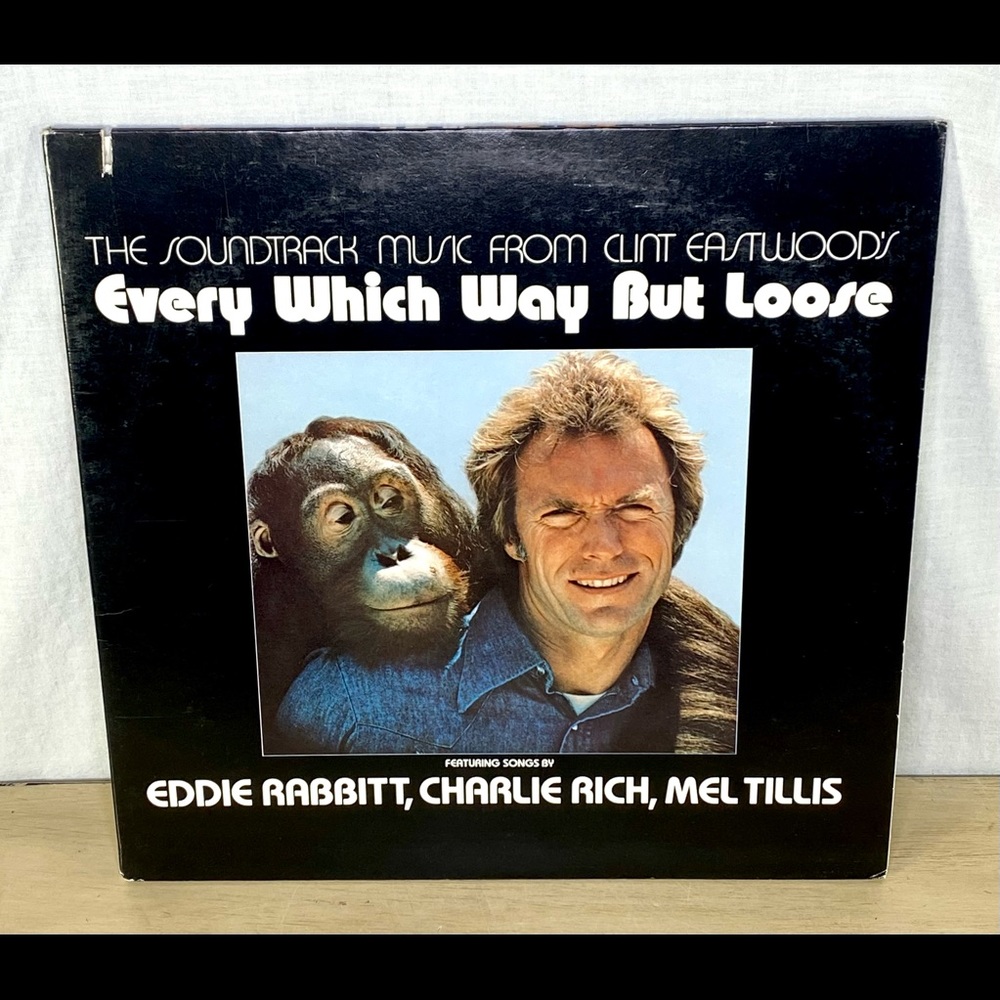 The Soundtrack Music From Clint Eastwood Every Which Way But Loose LP